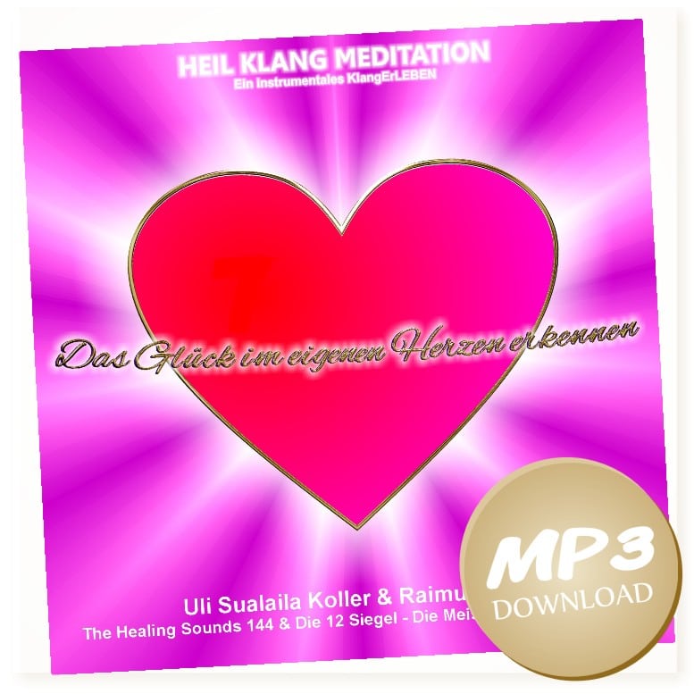 Das Glück im eigenen HERZEN erkennen, MP3