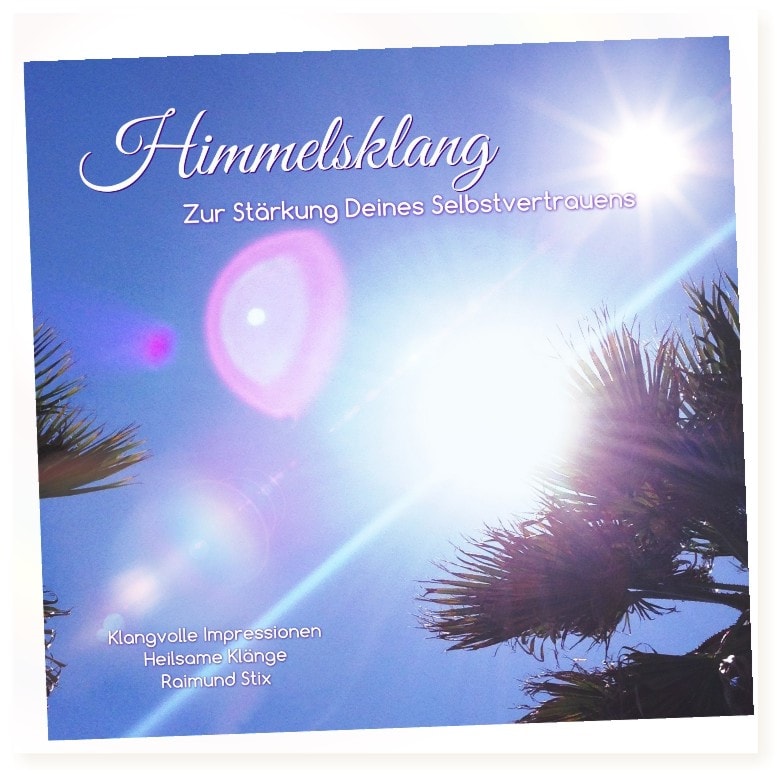 HIMMELSKLANG zur Stärkung Deines Selbstvertrauens, MP3