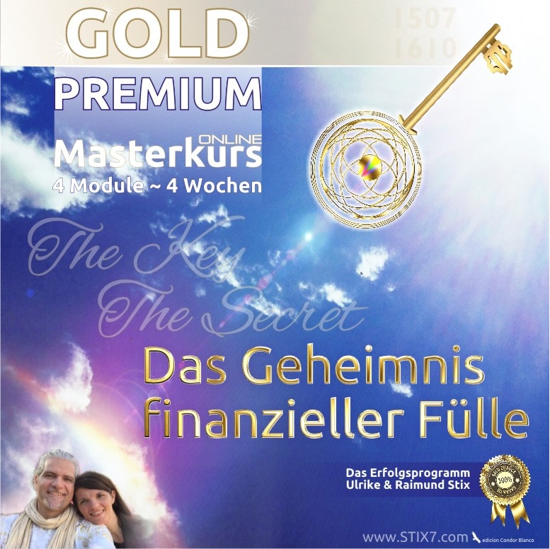 :::: Das Geheimnis finanzieller Fülle ◎ GOLD Premium Masterkurs ::::